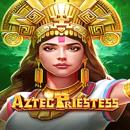 AztecPriestess: Unveiling the Mystical World of the Game