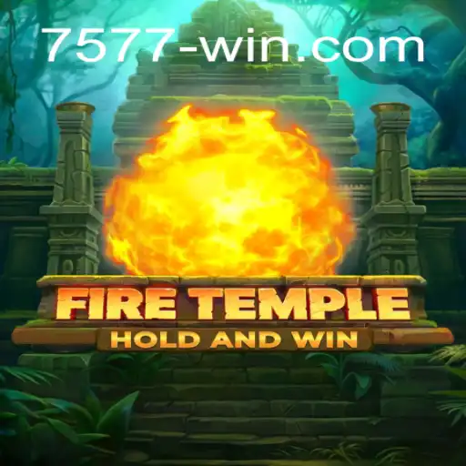 Exploring FireTemple: The Innovative Gaming Experience Paired with 7577win - A Plataforma de Apostas #1 do Brasil